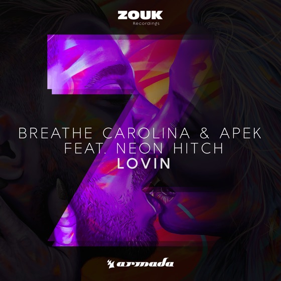 Cover artwork for Lovin (feat. Neon Hitch)