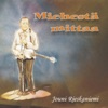 Miehestä Mittaa - Single