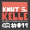 Kelle (Stefan Biniak Remix) - Knut S. lyrics