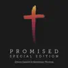 Promised (Special Edition) album lyrics, reviews, download