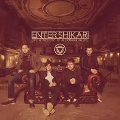 Live & Acoustic at Alexandra Palace - Enter Shikari