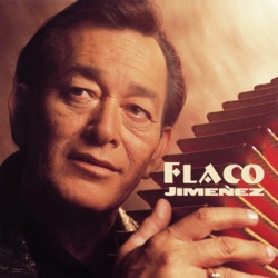 Flaco Jiménez - Por las Parrandas