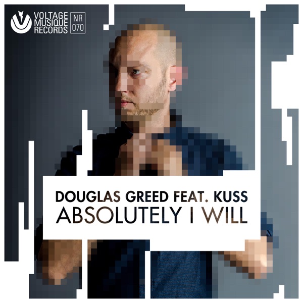 Absolutely I Will (feat. Kuss) - EP - Douglas Greed