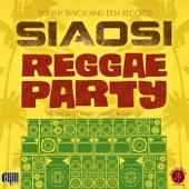 Siaosi - Reggae Party