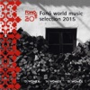 Fonó World Music Selection 2015