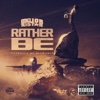 Rather Be - Single