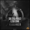 Sub Zero Project & Sub Sonik - Headbanger
