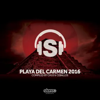 Playa del Carmen 2016 by Chus & Ceballos album reviews, ratings, credits