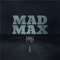 Mad Max - MAKJ lyrics