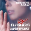 Breathe Again (feat. Harry Brooks) [Remixes] - EP