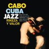 Rikeza y Valor - CaboCubaJazz