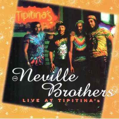 Live at Tipitina's (Live) - Neville Brothers