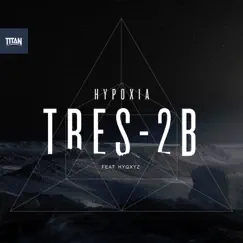 Tres-2B (feat. HYQXYZ) Song Lyrics