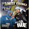 The Tonite Show with LiL Rue album lyrics, reviews, download