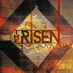 Broken Frame - EP by The Risen album reviews, ratings, credits