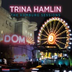 Trina Hamlin - Hey Hey