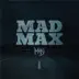 Mad Max song reviews