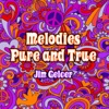 Melodies Pure and True, 2016