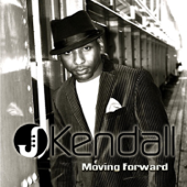 Moving Forward - J.Kendall