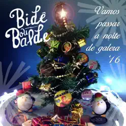 Vamos Passar a Noite de Galera '16 - Single - Bidê ou Balde Vamos Passar a Noite de Galera '16 - Single - Bidê ou Balde