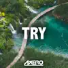 Stream & download Try