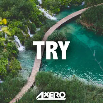 Try by Axero song reviws