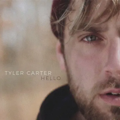 Hello - Single - Tyler Carter