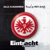 Eintracht Frankfurt: Alle Zusammen (Best of 1959-2013)