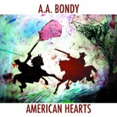 A.A. Bondy - There's a Reason