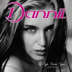 Get Into You [Deluxe Edition] - Dannii Minogue