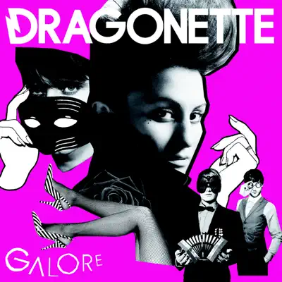 Galore - Dragonette