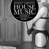 Finest Groovy House Music, Vol. 19 artwork