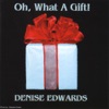 Oh, What a Gift! - EP