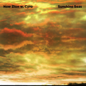Sunshine Seas - New Zion & Cyro