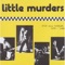 She Lets Me Know - Little Murders lyrics