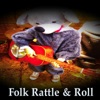 Folk Rattle & Roll