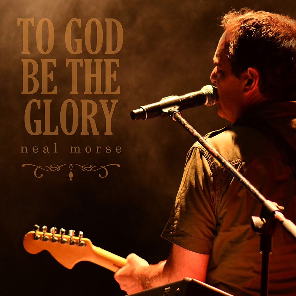 The glory. Neal Morse. Neal Morse to God be the Glory. Neal Morse - 2007 - Live. Neal Morse - 2016 - to God be the Glory.