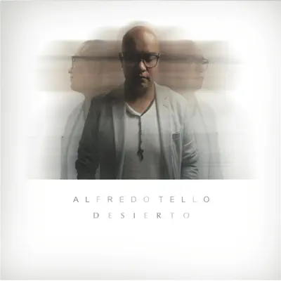 Desierto - Alfredo Tello Desierto - Alfredo Tello