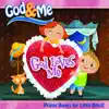 God & Me: God Loves Me album lyrics, reviews, download