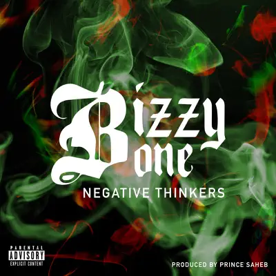 Negative Thinkers - Single - Bizzy Bone