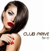 Club Privé, Two (High Class Tracks)