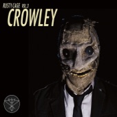 Rusty Cage, Vol. 3: Crowley artwork