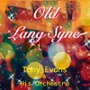 Old Lang Syne by Tony Evans and His Orchestra iTunes Track 2