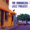 The Dominican Jazz Project