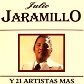 Julio Jaramillo - Amar y Vivir