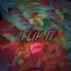 Flip It - EP