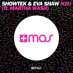 N2U (feat. Martha Wash) [Eva's 90's Mix] - Single - Showtek