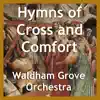Hymns of Cross and Comfort album lyrics, reviews, download