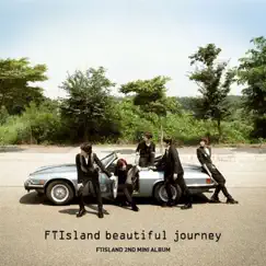 Beautiful Journey - EP by FTISLAND album reviews, ratings, credits