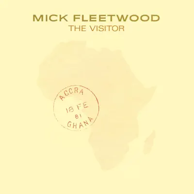 The Visitor - Mick Fleetwood The Visitor - Mick Fleetwood